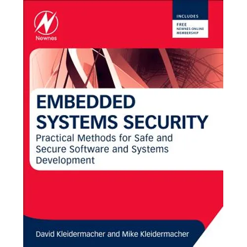 Embedded Systems Security: Practical Methods for Safe and Secure Software and Systems Development - Paperback