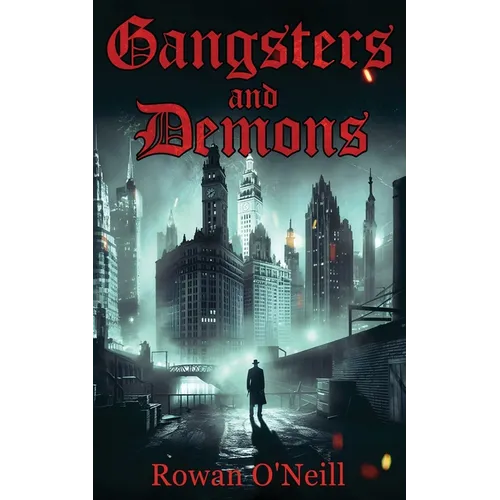 Gangsters and Demons - Paperback