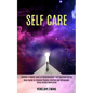 Self Care: Reiki Guide to Enhance Psychic Abilities and Mindpower Using Guided Meditation (Achieve a Higher Level of Consciousness and Spiritual Energ - Paperback