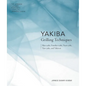 Yakiba Grilling Techniques: Shio-Yaki, Furishio-Yaki, Yuan-Yaki, Tare-Yaki, and Yakitori - Hardcover