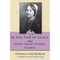 In the Time of Lilacs: And Other Short Stories - Paperback
