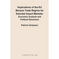 Implications of the EU Banana Trade Regime for Selected Import Markets: Economic Analysis and Political Dimension - Paperback