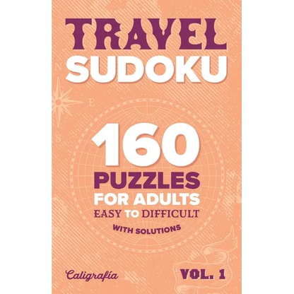 Travel Sudoku: 160 Puzzles for Adults, Easy to Difficult - Paperback