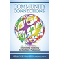 Community Connections!: Relationship Marketing for Healthcare Professionals - Paperback