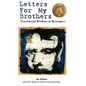 Letters For My Brothers: 4th Ed. - Paperback