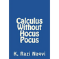 Calculus Without Hocus Pocus - Paperback