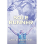 Sole Runner - Hardcover