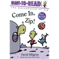 Come In, Zip!: Ready-To-Read Ready-To-Go! - Hardcover