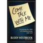 Come Talk with Me - Paperback