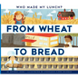 From Wheat to Bread - Paperback