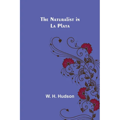 The Naturalist in La Plata - Paperback