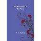 The Naturalist in La Plata - Paperback