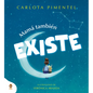 Mamá También Existe / Mom Is Always There - Hardcover