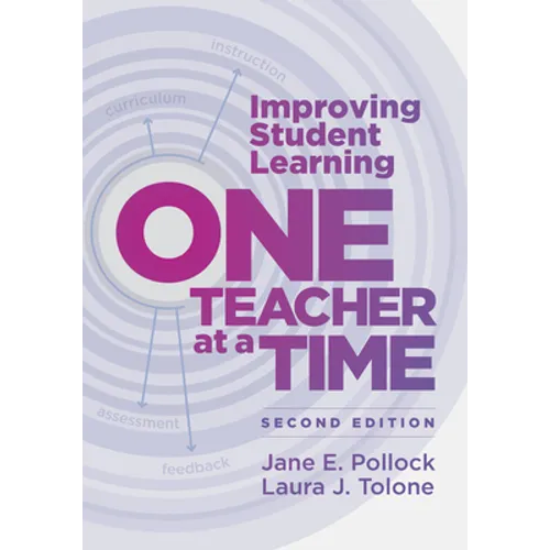 Improving Student Learning One Teacher at a Time - Paperback