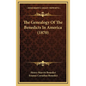 The Genealogy Of The Benedicts In America (1870) - Hardcover
