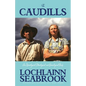 The Caudills: An Etymological, Ethnological, & Genealogical Study - Paperback