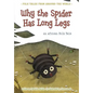 Why the Spider Has Long Legs: An African Folk Tale - Paperback