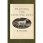 Training the Hunting Dog - Paperback