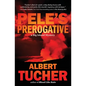 Pele's Prerogative - Paperback