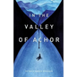 In the Valley of Achor - Paperback