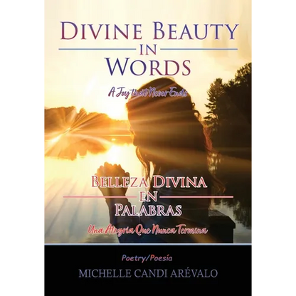 Divine Beauty in Words: A Joy That Never Ends - Paperback