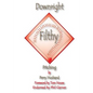 Downright Filthy Pitching Book 1: The Science of Effective Velocity - Paperback