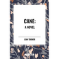 Cane A Novel - Hardcover