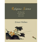 Religious Science: The Thing Itself, The Way it Works, What it Does, How to Use it - Paperback