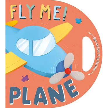 Fly Me! Plane: Interactive Driving Book - Board Book