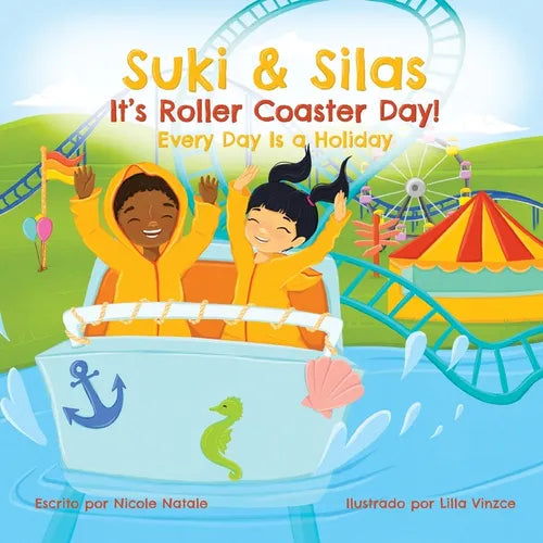 Suki y Silas el Día Nacional de la Montaña Rusa: ¡Cada Día Es una Fiesta! - Paperback