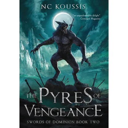 The Pyres of Vengeance - Hardcover