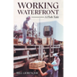 Working Waterfront: A Fish Tale - Paperback