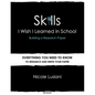 Skills I Wish I Learned in School: Building a Research Paper - Paperback