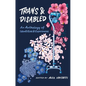 Trans and Disabled: An Anthology of Identities and Experiences - Paperback