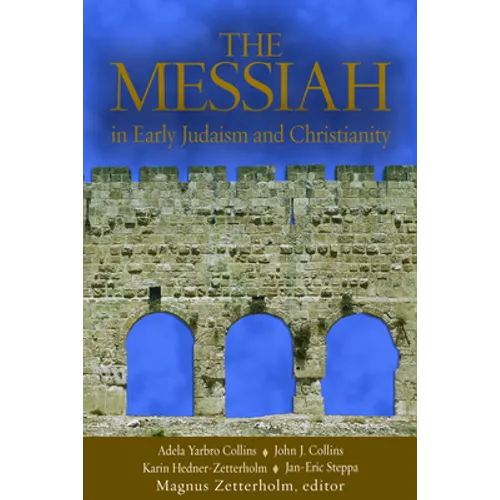 The Messiah: In Early Judaism and Christianity - Paperback