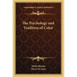 The Psychology and Tradition of Color - Paperback
