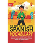 The Best Way to Learn Spanish Vocabulary: 30 Hilarious Jokes to Help You Learn Spanish Grammar, Learn Basic Spanish, Conversational Spanish, and Spani - Paperback