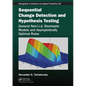 Sequential Change Detection and Hypothesis Testing: General Non-I.I.D. Stochastic Models and Asymptotically Optimal Rules - Paperback