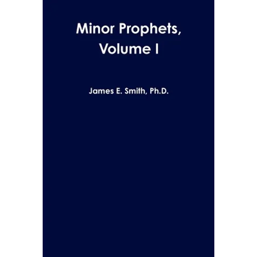 Minor Prophets, Volume I - Paperback