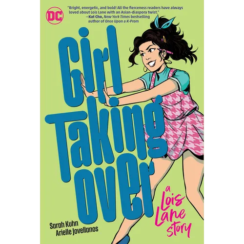 Girl Taking Over: A Lois Lane Story - Paperback