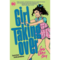 Girl Taking Over: A Lois Lane Story - Paperback