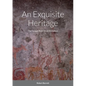 An Exquisite Heritage: The Forager Rock Art of Zimbabwe - Paperback