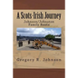 A Scots-Irish Journey: Johnson/Johnston Family Roots - Paperback