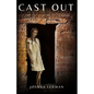 Cast Out - Paperback