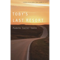 Toby's Last Resort - Paperback