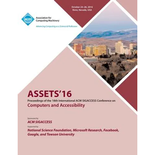 ASSETS 16 18th ACM SIGACCESS Conference on Computers and Accessibility - Paperback