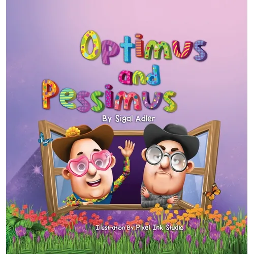 Optimus and Pessimus: Children's books about emotions - Hardcover