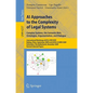 AI Approaches to the Complexity of Legal Systems: Complex Systems, the Semantic Web, Ontologies, Argumentation, and Dialogue - Paperback
