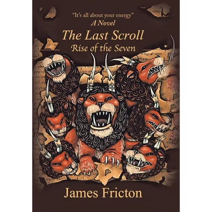 The Last Scroll Rise of the Seven - Hardcover