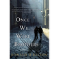 Once We Were Brothers - Paperback